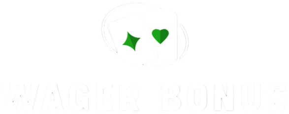 Wager Bonus